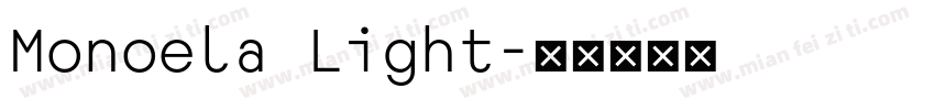 Monoela Light字体转换